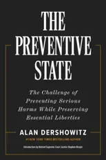 The Preventative State