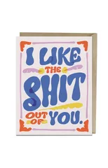 6-Pack Em & Friends Like the Shit Out of You Greeting Card