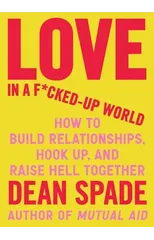 Love in a Fucked-Up World