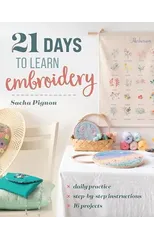 21 Days to Learn Embroidery