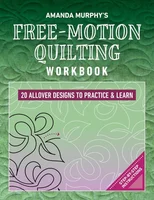 Amanda Murphy's Free-Motion Quilting Workbook