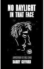 No Daylight in That Face
