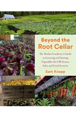 Beyond the Root Cellar