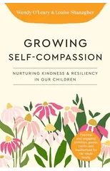 Growing Self-Compassionate Children