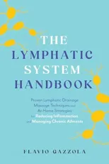 The Lymphatic System Handbook