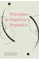 Principios de linguistica hispanica