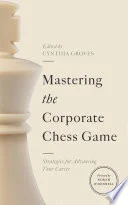 Mastering the Corporate Chess Game