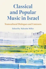 Classical and Popular Music in Israel