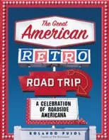 The Great American Retro Road Trip