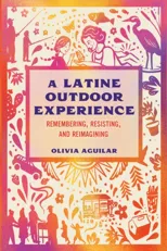 A Latine Outdoor Experience