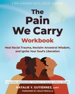 The Pain We Carry Workbook