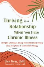 Thriving in a Relationship When You Have Chronic Illness