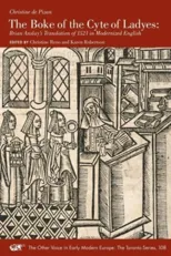 The Boke of the Cyte of Ladyes