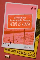 Beyond All Reasonable Doubt, Jesus Is Alive!