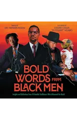 Bold Words from Black Men