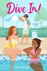 Dive In! 3 Books in 1!