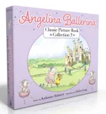 Angelina Ballerina Classic Picture Book Collection 2 (Boxed Set)
