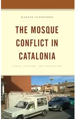 The Mosque Conflict in Catalonia