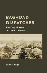 Baghdad Dispatches