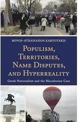 Populism, Territories, Name Disputes, and HyperReality