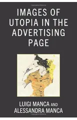 Images of Utopia in the Advertising Page