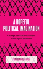 A Hopeful Political Imagination
