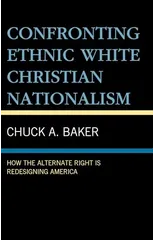 Confronting Ethnic White Christian Nationalism