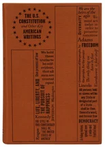 U.S. Constitution and Other Key American Writings