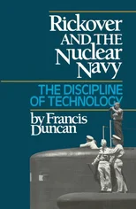 Rickover and the Nuclear Navy