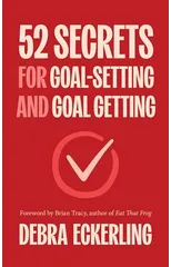 52 Secrets for Goal-Setting and Goal-Getting