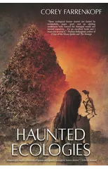 Haunted Ecologies