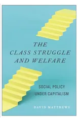 The Class Struggle and Welfare