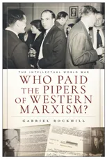 Who Paid the Pipers of Western Marxism?
