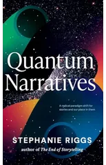 Quantum Narratives