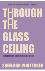 Through the Glass Ceiling