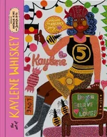 The Art of Kaylene Whiskey