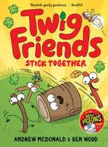 Twig Friends Stick Together