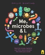 Me, Microbes and I