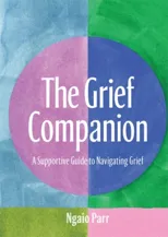 The Grief Companion