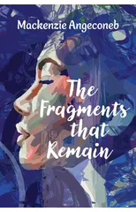 The Fragments that Remain