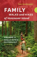 Family Walks and Hikes of Vancouver Island - Revised Edition