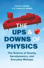 The Ups and Downs of Physics