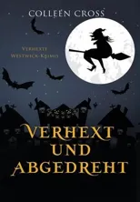 Verhext und abgedreht