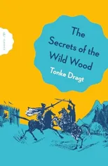 The Secrets of the Wild Wood