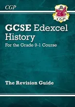 GCSE History Edexcel Revision Guide (with Online Edition, Quizzes & Knowledge Organisers)