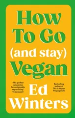How to Go (and Stay) Vegan