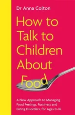How to Talk to Children About Food