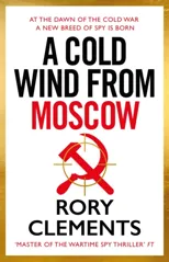 A Cold Wind From Moscow