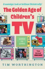The Golden Age of Children's TV