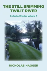 Still Brimming Twilit River, The